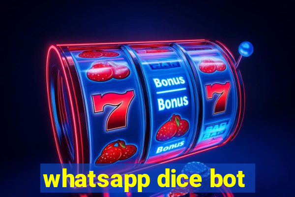 whatsapp dice bot